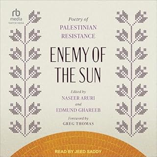 Enemy of the Sun Audiobook By Greg Thomas - foreword, Naseer Aruri - editor, Edmund Ghareeb - editor cover art
