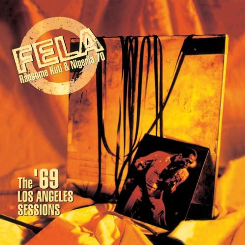 FELA KUTI FELA RANSOME KUTI NIGERIA 70 KOOLA LO - Koola Lobitos (64-68) / The '69 L.A. Sessions - CD