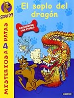 Scooby-Doo. El soplo del dragón 8484837408 Book Cover