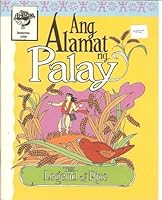 Ang Alamat ng Palay 9711211696 Book Cover