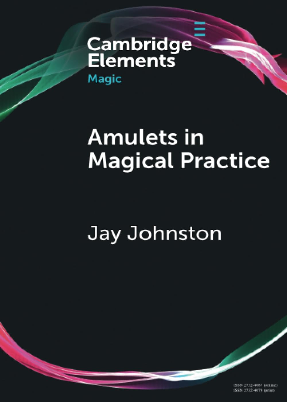 Amulets in Magical Practice (Elements in Magic)