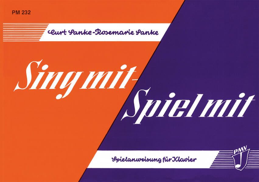 Sing mit - Spiel mit: Spielanweisung für Klavier. Klavier.