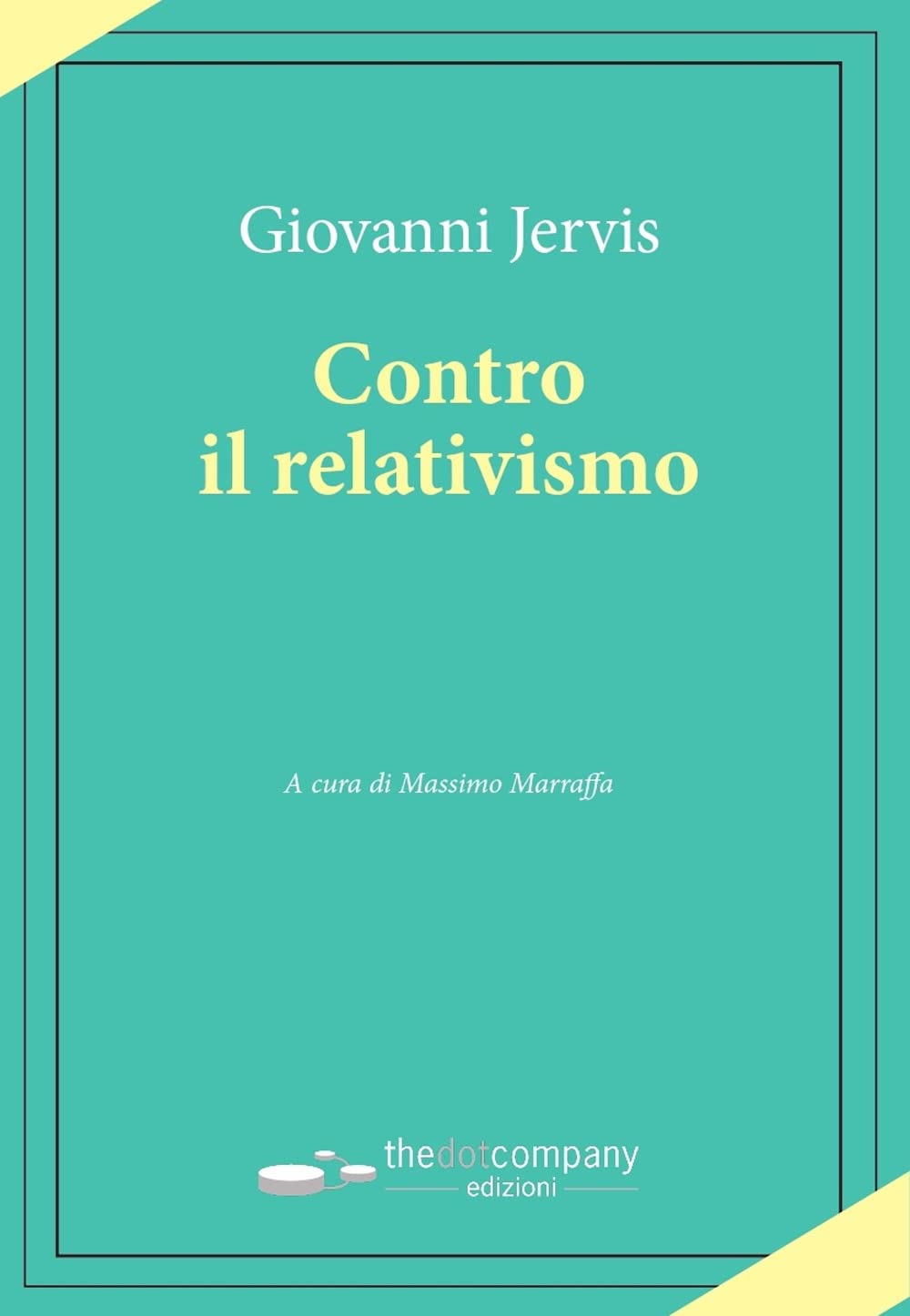 Contro Il Relativismo - 4