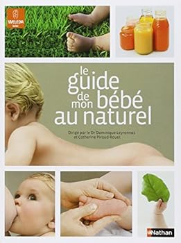 Paperback Le Guide de mon bébé au naturel [French] Book