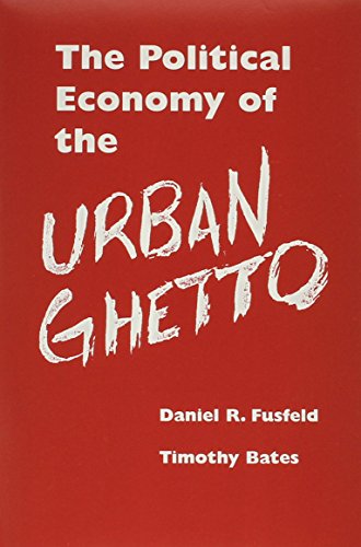 Political Economy of the Urban Ghetto (Politica... 0809311585 Book Cover
