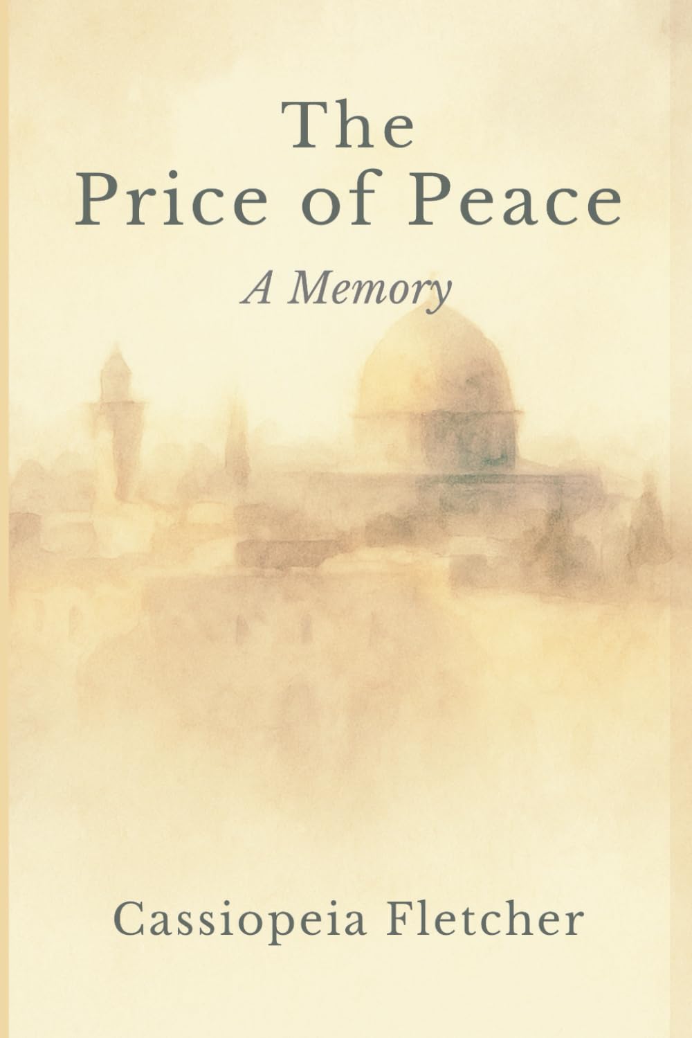 The Price of Peace: A Memory