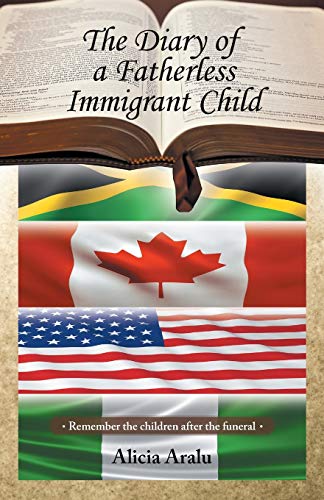 The Diary of a Fatherless Immigrant Child: Remember the children after the funeral