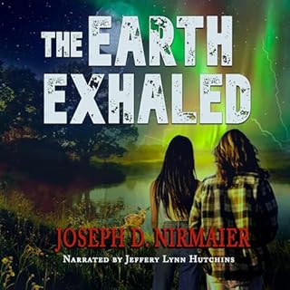 The Earth Exhaled Audiolibro Por Joseph D Nirmaier arte de portada