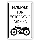 Reserved for Motorcycle Parking Only Warning Notice Aluminium Metal 8'x12' Sign Plate