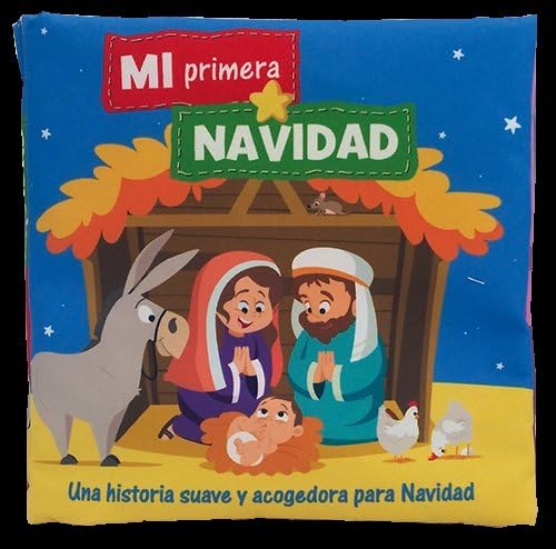 Mi primera Navidad. Una historia suave y acogedora para Navidad (Adviento y Navidad)