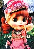 Blythe A Wonder World(ブライス ア ワンダーワールド)