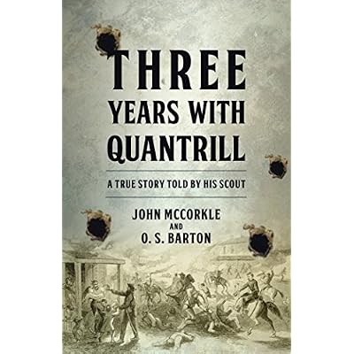 Three Years with Quantrill