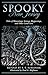 Spooky New Jersey: Tales of Hauntings, Strange Happenings, and Other Local Lore