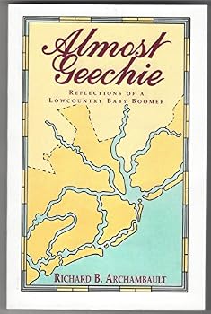 Paperback Almost Geechie Reflections of a Lowcountry Baby Boomer Book