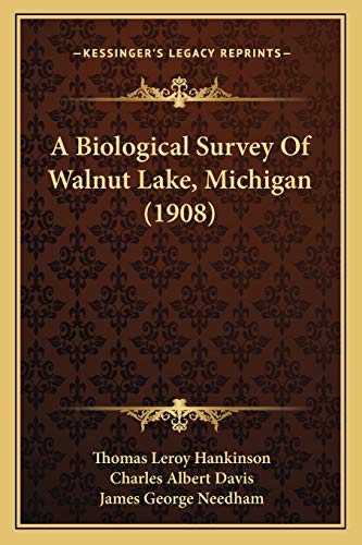 A Biological Survey Of Walnut Lake, Michigan (1908)