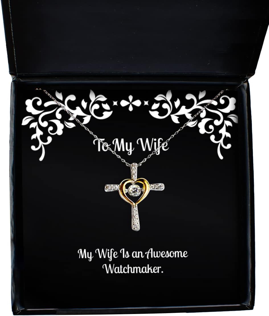 My Wife is an Awesome Watchmaker. Cross Dancing Necklace, Wife Present from Husband, Beautiful Jewelry for