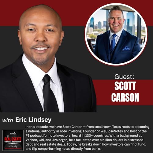 How Scott Carson Made Note Investing Work With a Full-Time Job Podcast Por  arte de portada