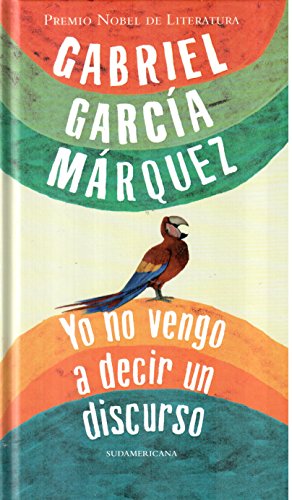 Yo No Vengo A Decir Un Discurso [Spanish] 9500733137 Book Cover