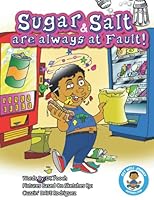 Sugar & Salt are Always at Fault! 0996466797 Book Cover
