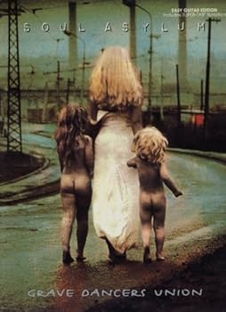 Paperback Soul Asylum -- Grave Dancers Union: Easy Guitar (Includes Super TAB Notation) (Super-Tab Guitar) Book