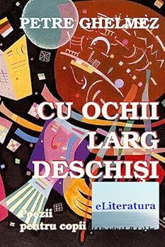 Paperback Cu Ochii Larg Deschisi: Poezii Pentru Copii [Romanian] Book