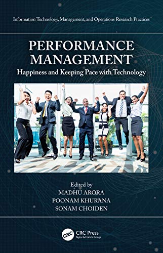 Performance Management: Happiness and Keeping Pace with Technology - Arora, Madhu