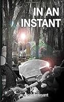 In An Instant 1497434246 Book Cover