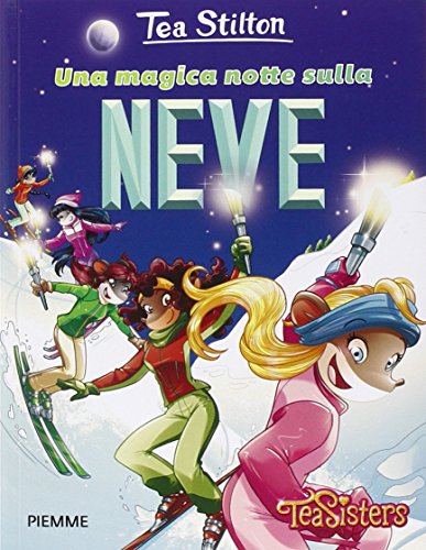 Una magica notte sulla neve. Ediz. illustrata Una magica notte sulla neve. Ediz. illustrata