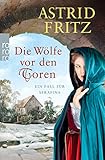  Die Wölfe vor den Toren: Ein Fall für Serafina