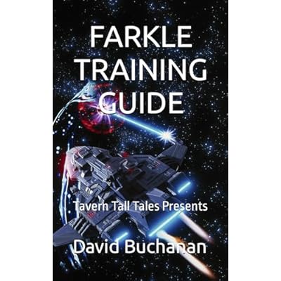 FARKLE TRAINING GUIDE