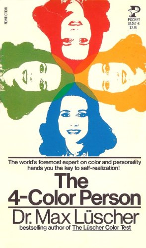 The 4-Color Person: The World's Foremost Expert on Color and