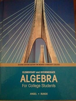 Elementary and Intermediate Algebra for College Students