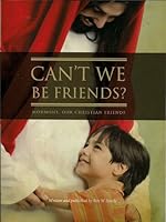 Can't We Be Friends? 0615585795 Book Cover