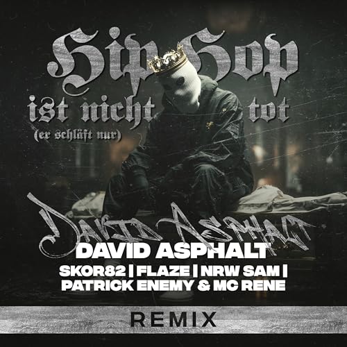 David Asphalt, Mc Rene, NRW Sam & Skor82 feat. Flaze & Patrick Enemy