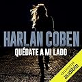 Quédate a mi lado