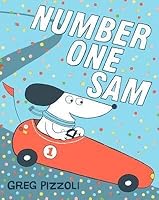 BY Pizzoli, Greg ( Author ) [{ Number One Sam By Pizzoli, Greg ( Author ) May - 13- 2014 ( Hardcover ) } ] B01GEXNI9Q Book Cover