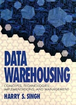 Hardcover Data Warehousing: Concepts, Technologies, Implementations, and Management Book
