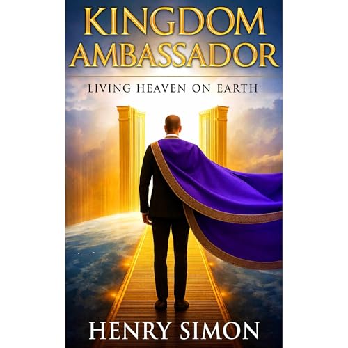 KINGDOM AMBASSADOR Audiolibro Por HENRY SIMON arte de portada