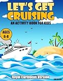 Let's Get Cruising: An Activity Book for Kids (Royal Caribbean Edition)