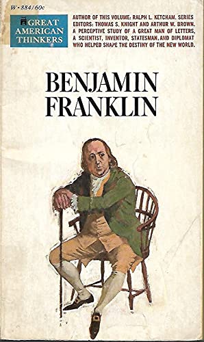 Benjamin Franklin (The Great American thinkers) B0006BMKKG Book Cover