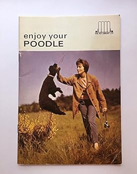 Paperback Enjoy Your Poodle Book
