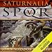 SPQR V: Saturnalia