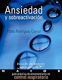  Ansiedad y sobreactivación