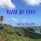 River Be Free