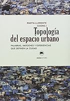 Topología Del Espacio Urbano 8416160074 Book Cover