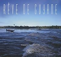 Rêve de Guyane 2877636305 Book Cover