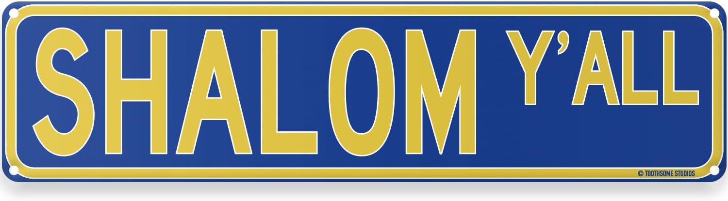 Shalom Y'all Jewish Hanukkah Theme Street Sign 16" x 4" Holiday Humor Ornament Novelty Home Decor Wall Decoration (ShalomYallStreet)