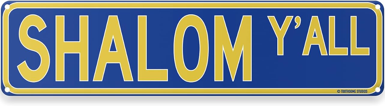 Shalom Yall Jewish Hanukkah Theme Street Sign 16" x 4" Holiday Humor Ornament Novelty Home Decor Wall Decoration ShalomYallStreet