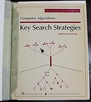 Computer Algorithms: Key Search Strategies 0818621230 Book Cover