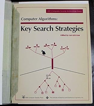 Paperback Computer Algorithms: Key Search Strategies (IEEE COMPUTER SOCIETY PRESS TECHNOLOGY SERIES) Book